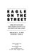 Eagle on the Street : based on the Pulitzer Prize-winning account of the SEC's battle with Wall Street /