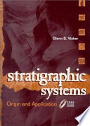 Stratigraphic systems : origin and application /