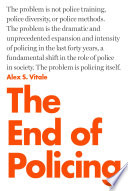 The end of policing /