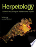Herpetology : an introductory biology of amphibians and reptiles /