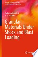 Granular Materials Under Shock and Blast Loading /