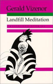 Landfill meditation : crossblood stories /