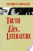 Truth and lies in literature : essays and reviews /