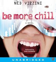 Be more chill : a novel /