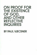 On proof for the existence of God, and other reflective inquiries       /