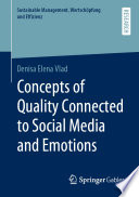 Concepts of Quality Connected to Social Media and Emotions /