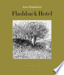 Flashback hotel : early stories /