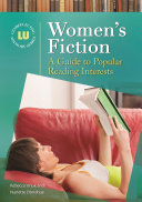 Women's fiction : a guide to popular reading interests /