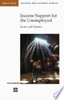 Income support for the unemployed : issues and options /