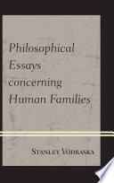 Philosophical essays concerning human families /