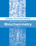 Student solutions manual, Biochemistry, fourth edition /
