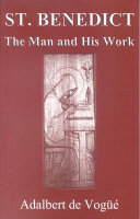 Saint Benedict : the man and his work /