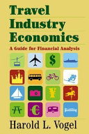 Travel industry economics : a guide for financial analysis /