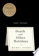 Death and other holidays /
