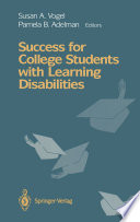 Success for College Students with Learning Disabilities /