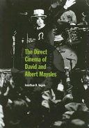 The direct cinema of David and Albert Maysles /