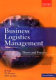 Business logistics management : theory and practice /