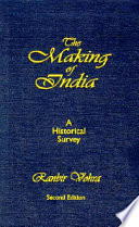 The making of India : a historical survey /