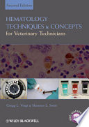 Hematology techniques and concepts for veterinary technicians /