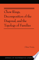 Chow rings, decomposition of the diagonal, and the topology of families /