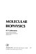 Molecular biophysics /