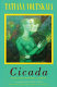Cicada : selected poetry & prose /