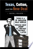 Texas, cotton, and the New Deal /