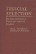 Judicial selection : the cross-evolution of French and American practices /