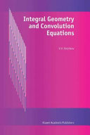 Integral geometry and convolution equations /