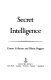 Secret intelligence /