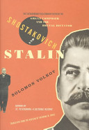 Shostakovich and Stalin : the extraordinary relationship between the great composer and the brutal dictator /