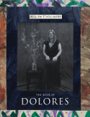 The book of Dolores /