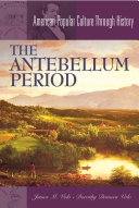 The antebellum period /
