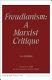 Freudianism : a Marxist critique /