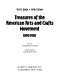 Treasures of the American Arts and Crafts Movement, 1890-1920 /