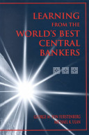 Learning from the world's best central bankers : principles and policies for subduing inflation /