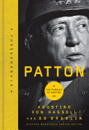 Patton : the pursuit of destiny /