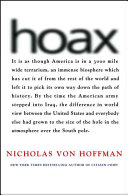 Hoax : why Americans are suckered by White House lies /