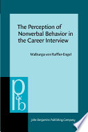 The perception of nonverbal behavior in the career interview /
