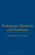 Shakespeare, reception and translation : Germany and Japan /