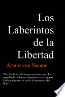 Los laberintos de la libertad /