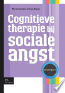 Cognitieve therapie bij sociale angst /
