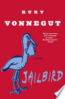 Jailbird : a novel /