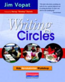 Writing circles : kids revolutionize workshop /