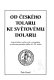 Od českého tolaru ke světovému dolaru : zrození tolaru a jeho cesta v evropském a světovém peněžním oběhu 16.-20. století /