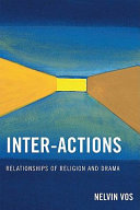 Inter-actions : relationships of religion and drama /