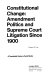 Constitutional change: amendment politics and Supreme Court litigation since 1900