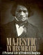 Majestic in his wrath : a pictorial life of Frederick Douglass /