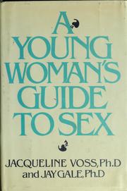 A young woman's guide to sex /