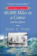40,000 miles in a canoe and Sea Queen /